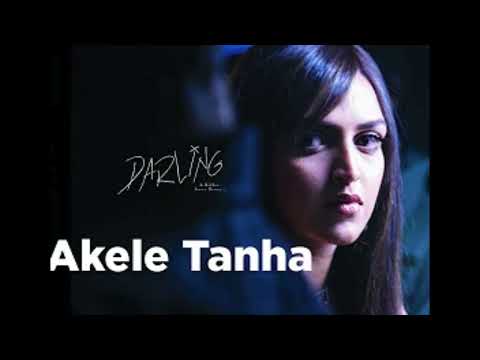 Akele Tanha (Full Song) | Film - Darling