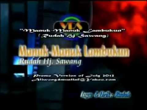 Rudah Hj Sawang : Manuk-Manuk Lambukun (Lagu Samah 2010 With HQ Audio)