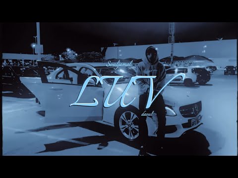 Souljamal - LUV (CLIPE) by.  @dasulfilmsofficial1104 ​