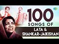 Top 100 Songs Of Lata Shankar Jaikishan लता एंड शंकर जयकिशान क�