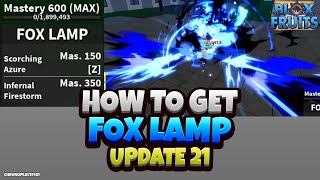 How to get Fox Lamp (Full Guide) (Update 21 Blox Fruits Kitsune Update)