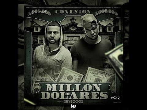 Millon De Dolares - ConeXion (Prod by Shy Boogs)