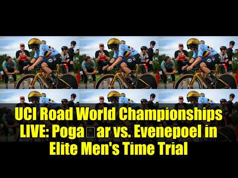 UCI Road World Championships LIVE: Pogačar vs. Evenepoel in Elite Men's Time Trial