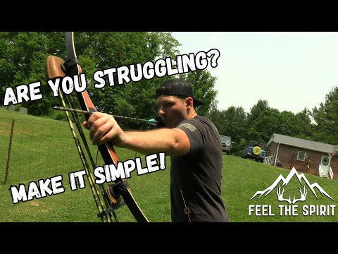 Stop Overcomplicating Archery. Traditional Archery Tips & Tricks to Make You a Better Shot.