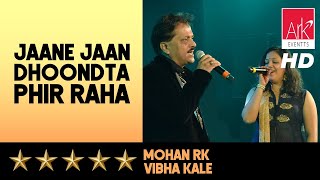 Jaane Jaan Dhoondta Phir Raha ::: Mohan - YouTube