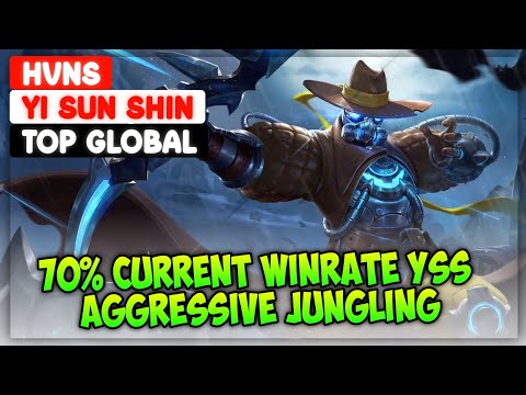 70% Current Winrate YSS Aggressive Jungling ( Top Global Yi Sun Shin ) HVNS - Build Mobile Legends