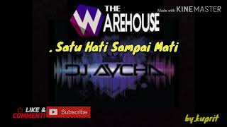 Download lagu Dj Aicha satu hati sampai mati mp3