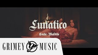 COSTA - LUNÁTICO (OFFICIAL MUSIC VIDEO)