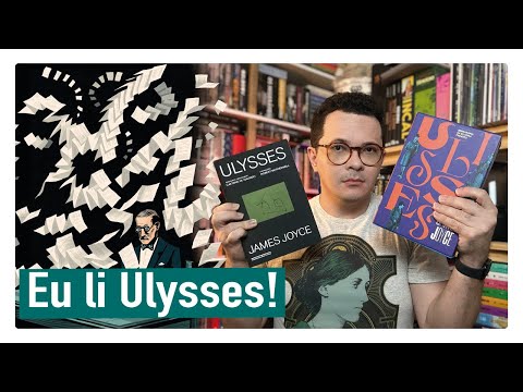 Ulysses, de James Joyce, o livro mais difícil que eu li na vida até agora!