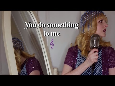 You Do Something To Me | Cabaret Cover by Klara McDonnell