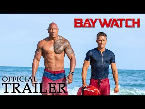 BAYWATCH | Official Trailer