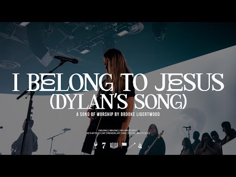Brooke Ligertwood - I Belong to Jesus (Dylan’s Song) (Live)