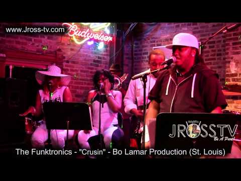 James Ross @ The Funktronics - "Cruisin" - (Bo Lamar Production) - www.Jross-tv.com