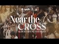 Near The Cross (Album Kidung Keesaan Vol. 1) - Live Recording | Ngagel Youth Community
