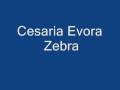 Cesaria Evora - Zebra