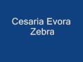 Cesaria Evora - Zebra 