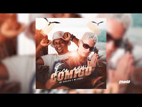 Mc Chael e Mc Gabluca - Fica aqui comigo
