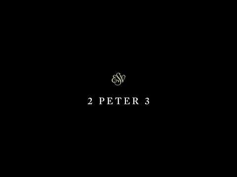 2 Peter 3 - English Standard Version (ESV)