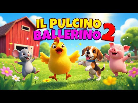 Il Pulcino Ballerino 2 canzone per bambini