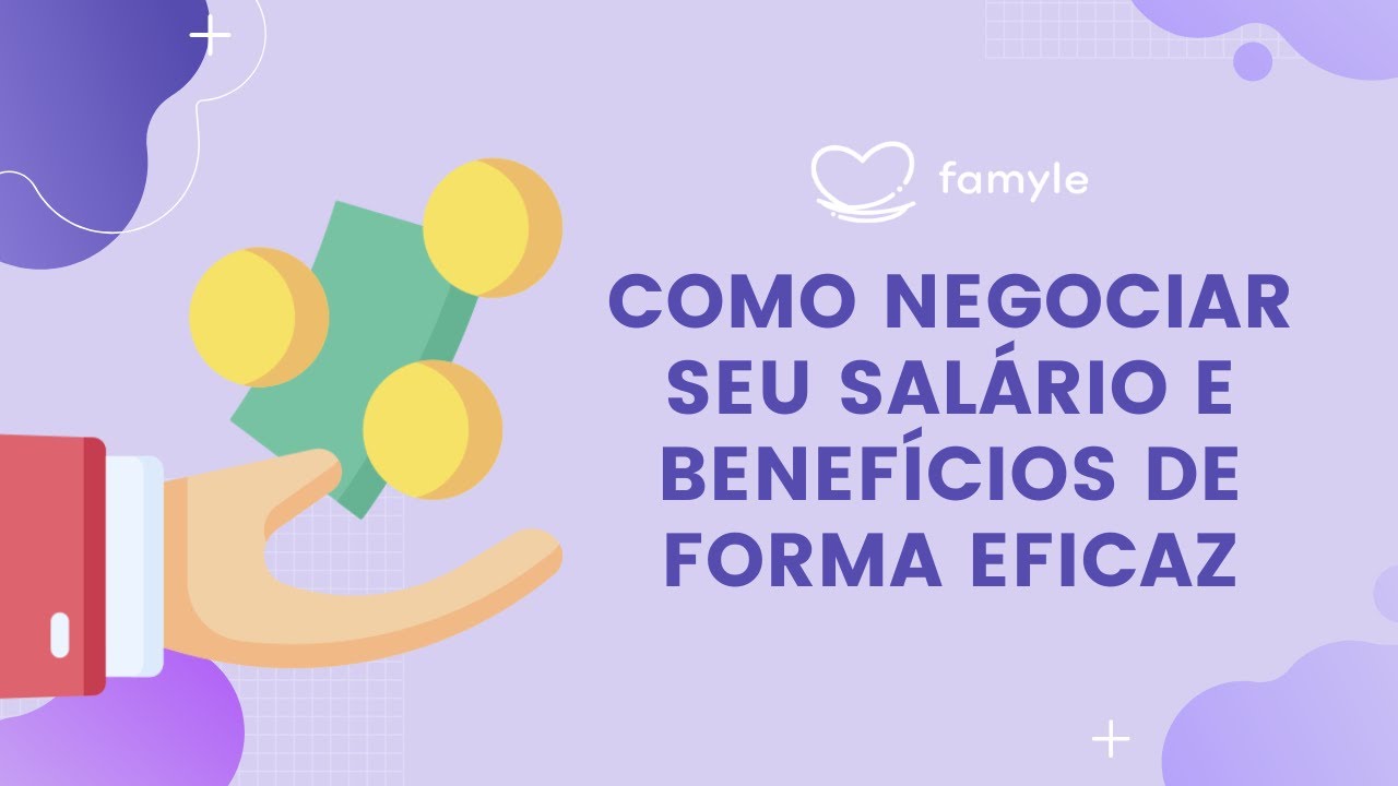 Como Negociar Seu Salário e Benefícios de Forma Eficaz