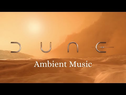Dune Ambient Music | Hans Zimmer