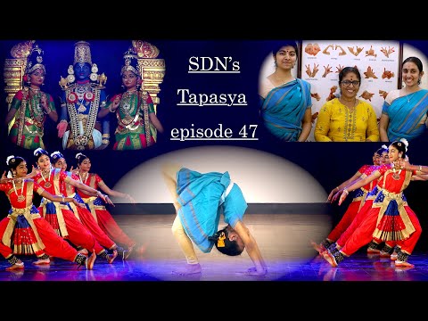Tapasya episode 47 - SELF INITIATIVE & SUSTENANCE -  Sridevi Nrithyalaya - Bharathanatyam - Dance