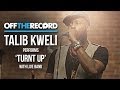 Talib Kweli Performs "Turnt Up" With a Live Band- Off The Record