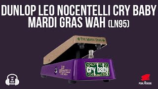 Video thumbnail for LEO NOCENTELLI CRY BABY® MARDI GRAS WAH by The Pedal Picassos