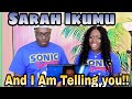 Sarah Ikumu And I Am Telling You Couple Reacts