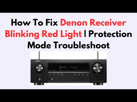 How To Fix Denon Receiver Blinking Red Light | Protection Mode Troubleshoot