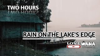 Download the video "RAIN ON THE LAKE'S EDGE | TWO HOURS - DURATION #rainsound #rain #cozy #lake #weather #water #asmr "