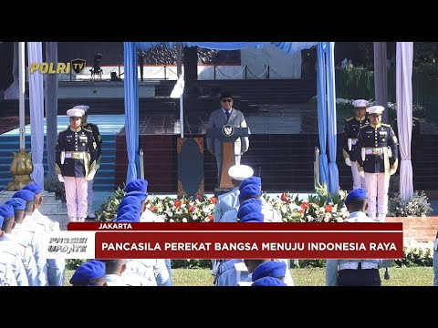 PRESISI UPDATE: RANGKAIAN UPACARA PERINGATAN HARI KESAKTIAN PANCASILA 2025 01/10/2025 (13.30)