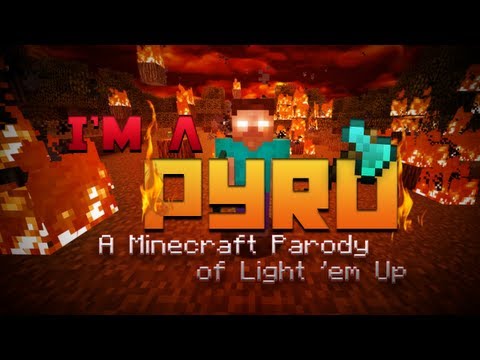 BadBoyHalo - ♫ "I'm a Pyro" - A Minecraft Parody of FallOutBoy's My Songs Know What You Did In The Dark (720p)