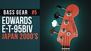 Video thumbnail for Edwards E-T-95BIV Tetsuya model | Bass Gear #5 by bajjjan records
