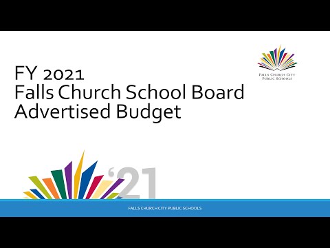 Falls Church School Board Budget Work Session #3 & Advertised Budget Approval