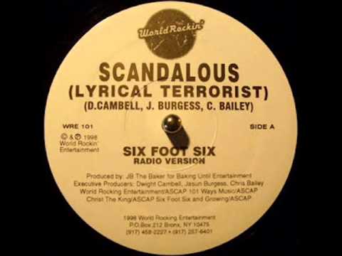 Scandalous - Six Foot Six