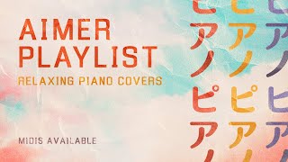 Download lagu Aimer Playlist | Relaxing Piano Covers | MIDIs Available mp3 Download lagu Aimer Playlist | Relaxing Piano Covers | MIDIs Available mp3
