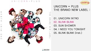 [Full Album] UNICORN (유니콘) - UNICORN + PLUS / THE BRAND NEW LABEL [2nd Mini Album]