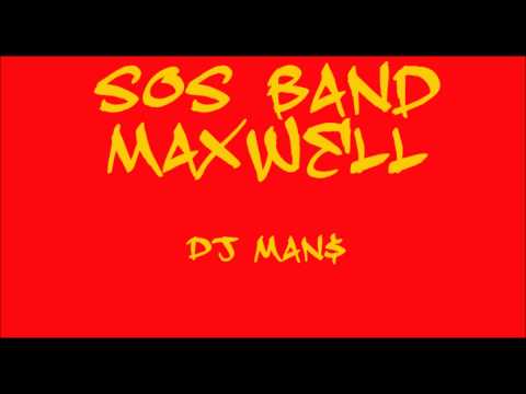 Maxwell SOS Band mix.