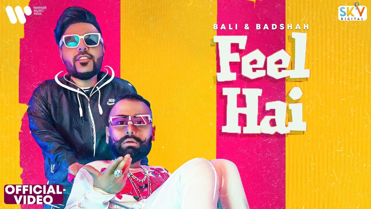 FEEL HAI LYRICS - BALI - BADSHAH