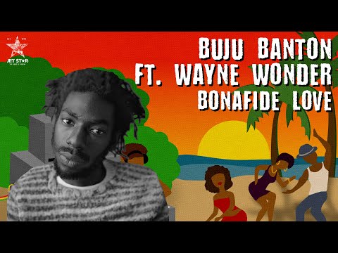 Buju Banton feat. Wayne Wonder - Bonafide Love (Official Audio) | Jet Star Music