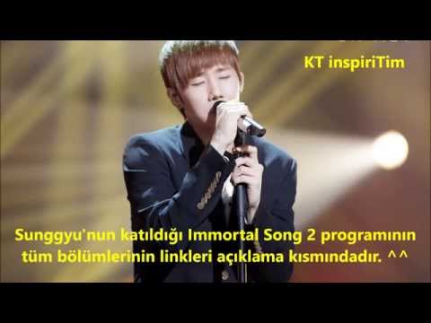 [TR] Immortal Song 2 - Sunggyu Tüm Kesitler (Talk + Performance)