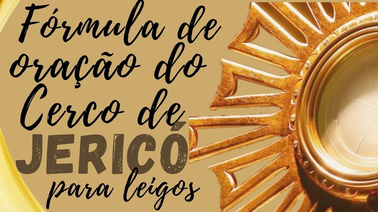 Fórmula de oração do cerco de Jericó para leigos