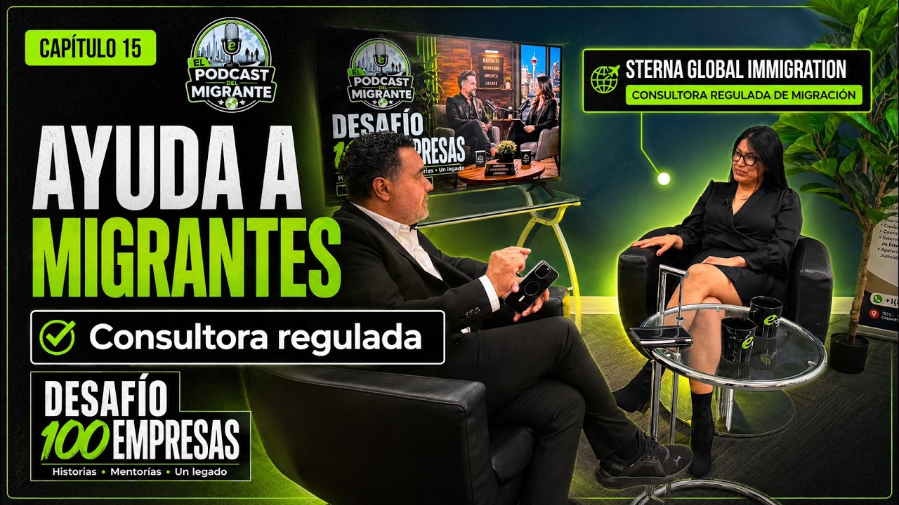 Episodio 15 — Gina Marcela Salinas Gutiérrez, Sterna Global Immigration Inc