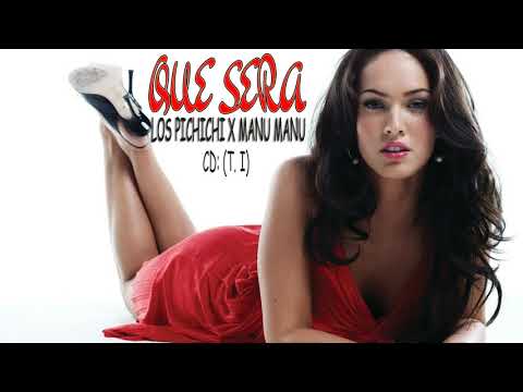 Manu Manu x Los Pichichi _Que Será_- Prod By Raphel el Mago Galaxy Musik
