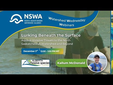 Watershed Webinar: Aquatic Invasive Species in Alberta & The North Saskatchewan River Watershed