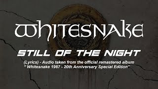 Whitesnake - Still Of The Night (Complete Lyrics) Official Remaster 2007