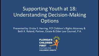 Supporting Youth at 18: Understanding Decision-Making Options