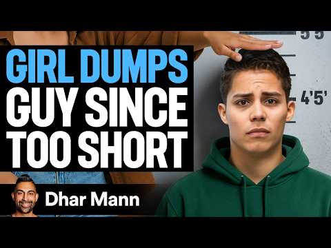 Girl DUMPS GUY For Being TOO SHORT | Dhar Mann Studios