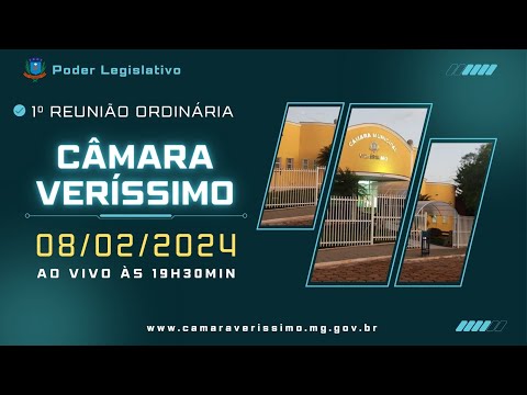 08/02/2024 - 1ª Reunião Ordinária - 19ª Legislatura - Câmara Municipal de Veríssimo, Minas Gerais